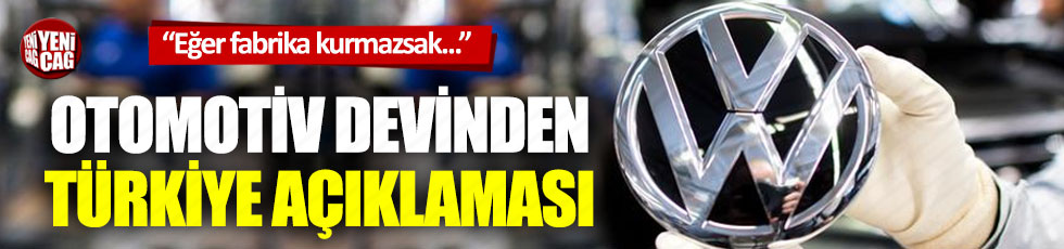 Volkswagen CEO'sundan Türkiye açıklaması