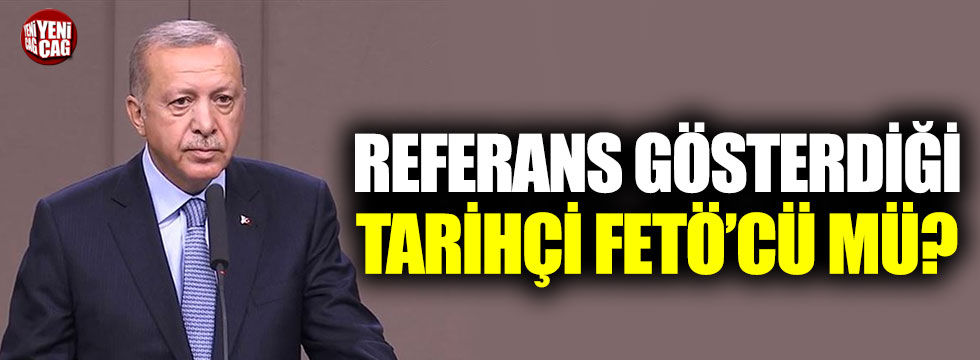 Recep Tayyip Erdoğan’ın referans gösterdiği Kemal Karpat FETÖ’cü mü?