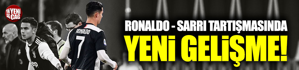 Cristiano Ronaldo - Sarri tarıtşmasında yeni gelişme