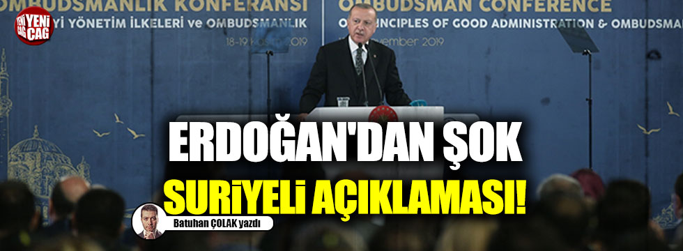 Erdoğan'dan Şok Suriyeli Açıklaması!
