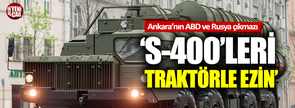 Ankara'nın S-400 sınavı: ABD mi, Rusya mı?