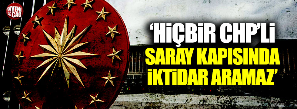Özgür Özel: "Hiçbir CHP'li Saray kapısında iktidar aramaz"