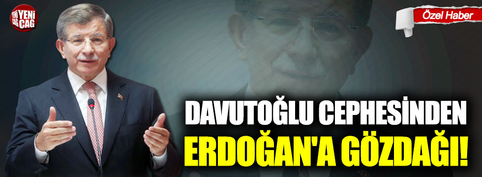 Ahmet Davutoğlu cephesinden Erdoğan'a gözdağı!
