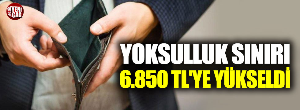TÜRK-İŞ açıkladı yoksulluk sınırı 6.850 TL'ye yükseldi