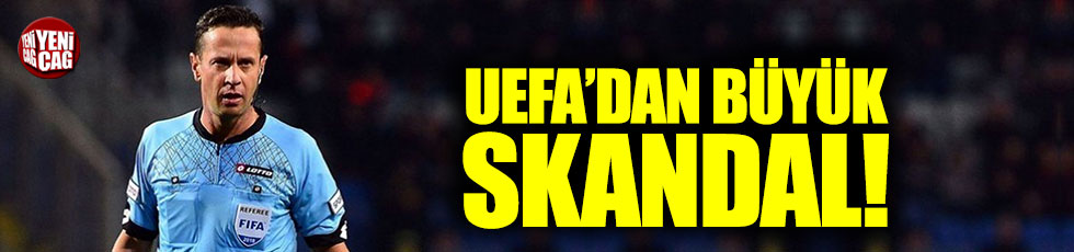 UEFA'dan Halis Özkahaya ile ilgili skandal karar