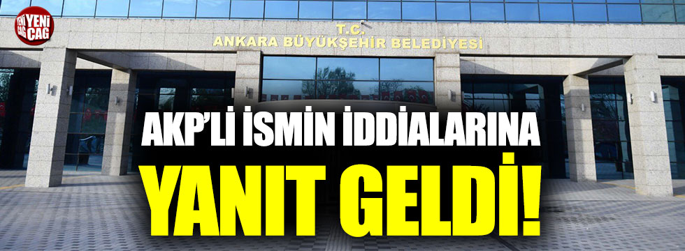 Ankara Büyükşehir Belediyesi’nden AKP’li Şahin’in iddialarına yanıt