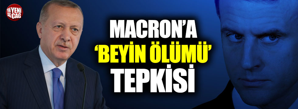 Cumhurbaşkanı Erdoğan’dan Macron’a ‘beyin ölümü’ tepkisi