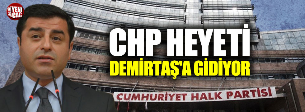 CHP heyeti, Selahattin Demirtaş'a gidiyor