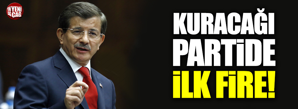 Ahmet Davutoğlu'nun kuracağı partide ilk fire!