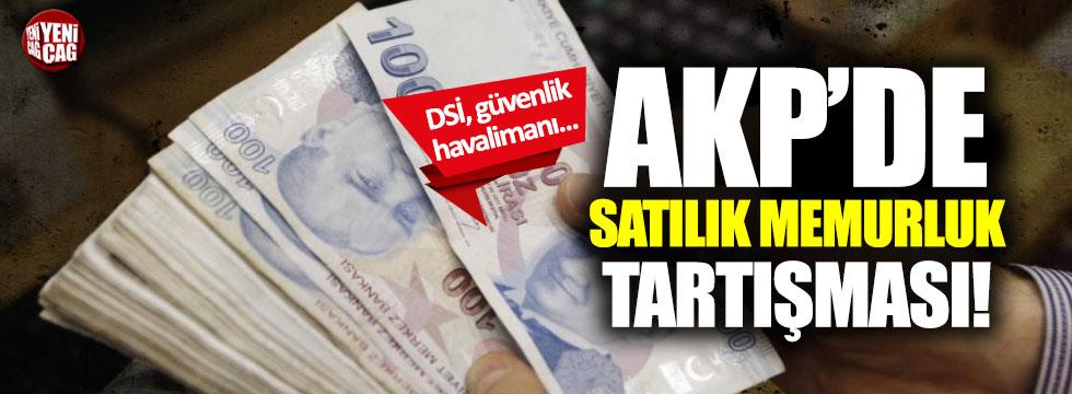 AKP'de para karşılığı memurluk tartışması