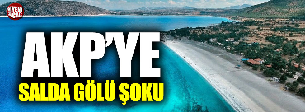 AKP’ye Salda Gölü şoku!