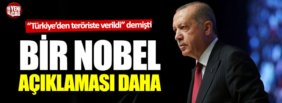 Recep Tayyip Erdoğan’dan bir Nobel açıklaması daha