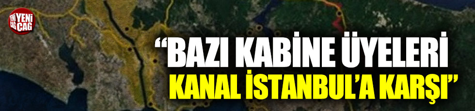 Ekrem İmamoğlu: "Bazı kabine üyeleri Kanal İstanbul'a karşı"