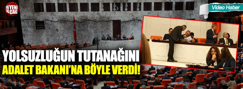CHP'li vekil, Adalet Bakanı'na yolsuzluğun tutanağını verdi!