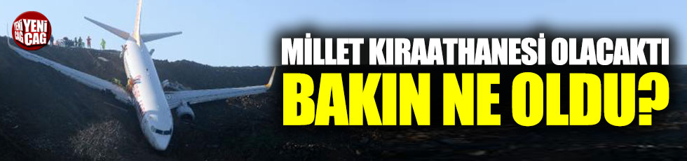 Millet kıraathanesi yapılacak denen uçak 'dert' oldu