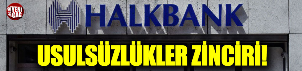Halkbank’a bağlı şirkette usulsüzlükler zinciri!