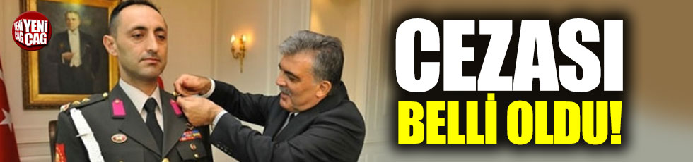 Abdullah Gül'ün yaveri Bekir Furkan Özdaban hakkında karar
