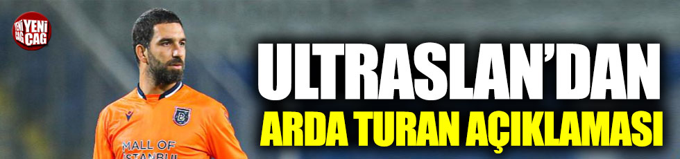 Ultraslan’dan Arda Turan açıklaması
