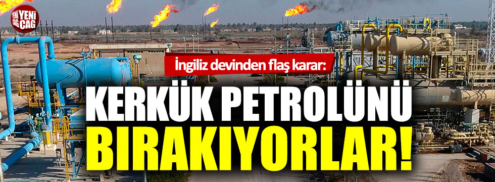 BP, Kerkük’teki petrol sahasından çekildi!
