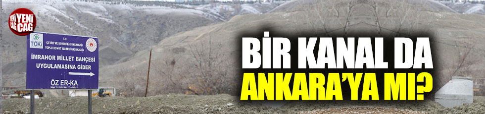 Ankara'ya Melih Gökçek'ten kalma kanal!