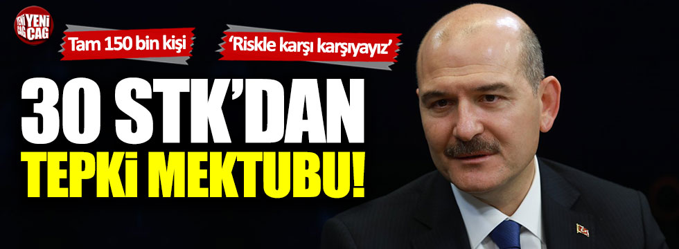 30 STK'dan Süleyman Soylu'ya tepki mektubu