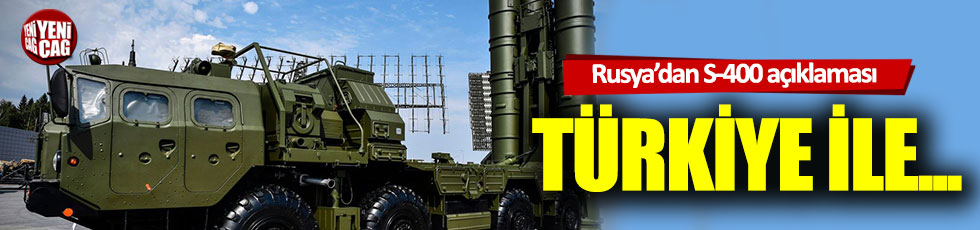 Rusya'dan S-400 açıklaması: Türkiye ile...