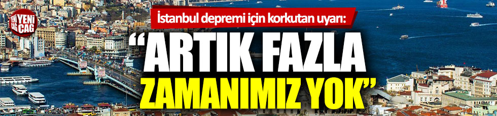 Naci Görür’den İstanbul depremi uyarısı: “Artık fazla zamanımız yok"