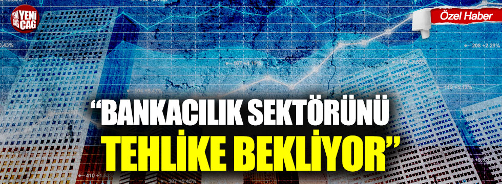 İsmail Tatlıoğlu: Bankacılık sektörünü tehlike bekliyor"