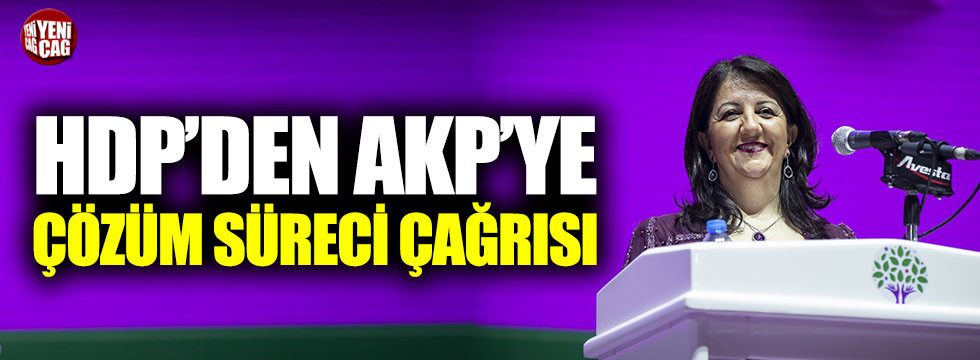 HDP’den AKP’ye çözüm süreci çağrısı