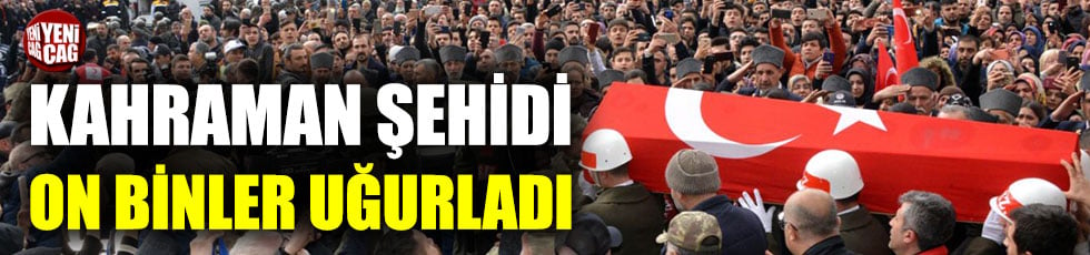 İdlib şehidi Akif Akçadağ on binlerle son yolculuğuna uğurlandı