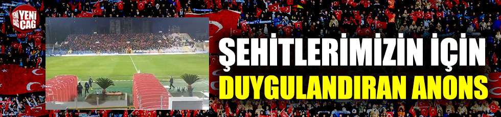 Adana Demirspor-Hatayspor maçında şehitlerimiz unutulmadı