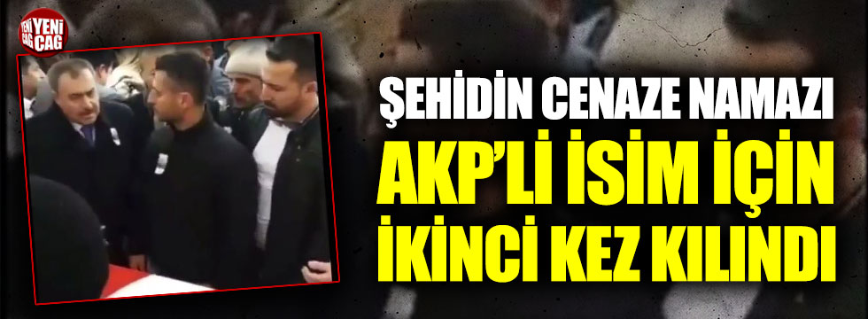 Şehit yüzbaşının cenaze namazı AKP'li isim için ikinci kez kılındı iddiası
