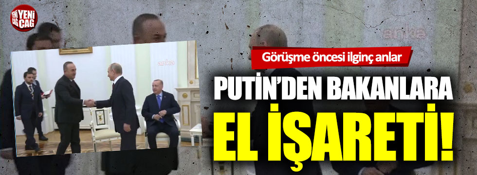 Putin-Erdoğan zirvesi öncesi dikkat çeken görüntüler