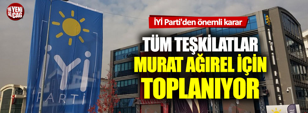İYİ Parti’den Murat Ağırel kararına protesto