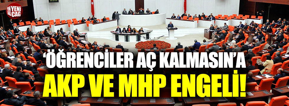 İYİ Parti’nin öğrenciler için verdiği araştırma önergesi AKP ve MHP engeline takıldı
