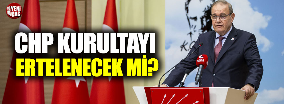 Faik Öztrak açıkladı: CHP Kurultayı ertelenecek mi?