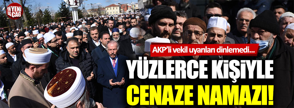 AKP'li Ahmet Hamdi Çamlı uyarıları dinlemedi