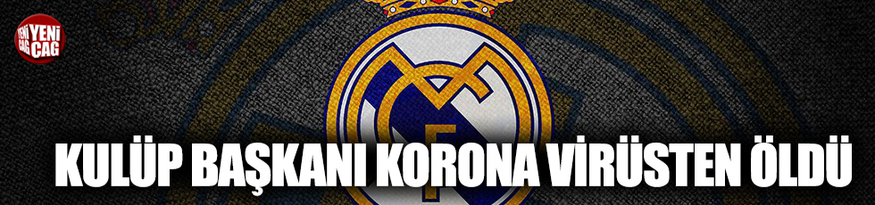 Real Madrid’in eski başkanı Lorenzo Sans, korona virüsten öldü