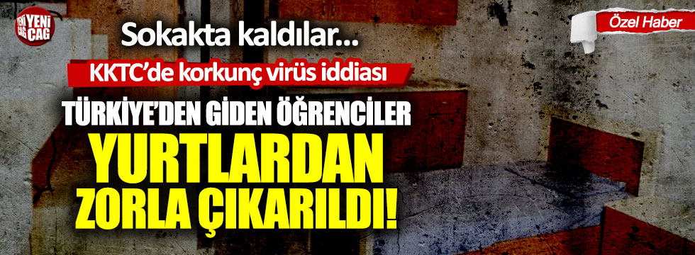 Yurtlar boşaltıldı Türk öğrenciler KKTC'de sokakta kaldı