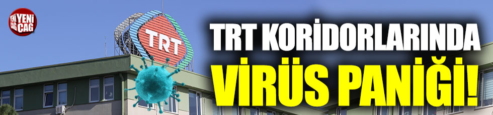 İlk korona virüs vaka sonrası TRT’de önlemler arttı!