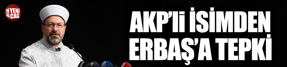 AKP'li Mehmet Metiner'den Diyanet İşleri Başkanı Erbaş'a tepki!