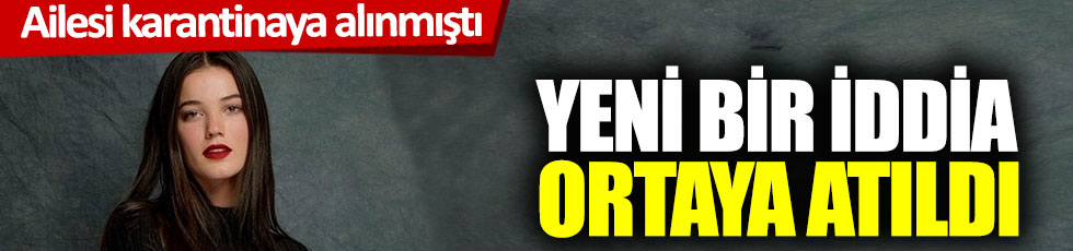 Pınar Deniz'in ailesi karantinaya alınmıştı! Yeni bir iddia ortaya atıldı