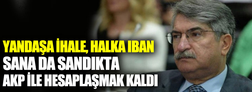 CHP'li Sağlar: Sandıkta AKP ile hesaplaşmak kaldı