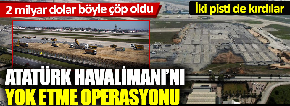 Atatürk Havalimanı'nda korona süslü cinayet: 2 milyar dolar çöp oldu!