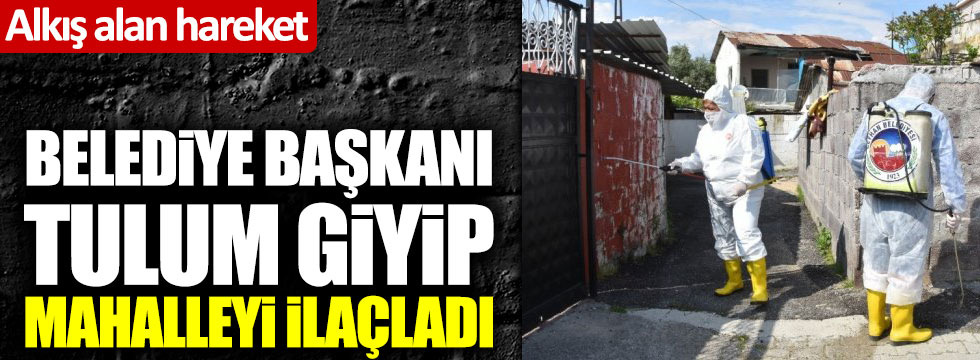CHP'li Belediye Başkanı Hülya Erdem tulum giyip sokakları ilaçladı