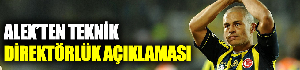 Alex De Souza'dan 'Fenerbahçe'de teknik direktörlük' açıklaması