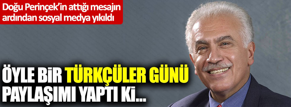 Doğu Perinçek'in Türkçüler Günü mesajlarının ardından sosyal medyayı yıkıldı