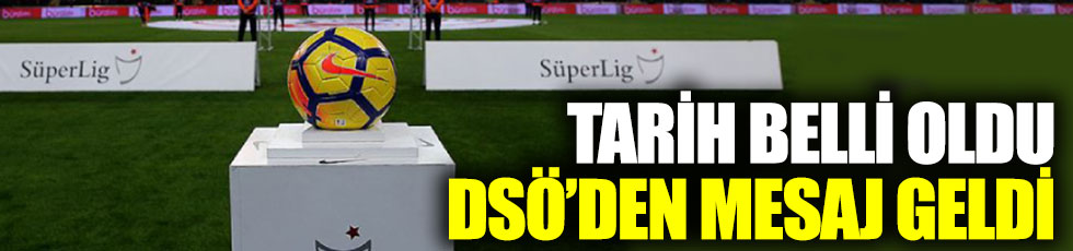 DSÖ'den Süper Lig açıklaması