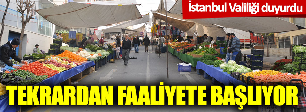 İstanbul Valiliği duyurdu: Tekrardan faaliyete başlıyor