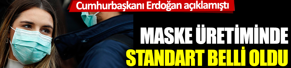 Bez maskenin standartları belli oldu